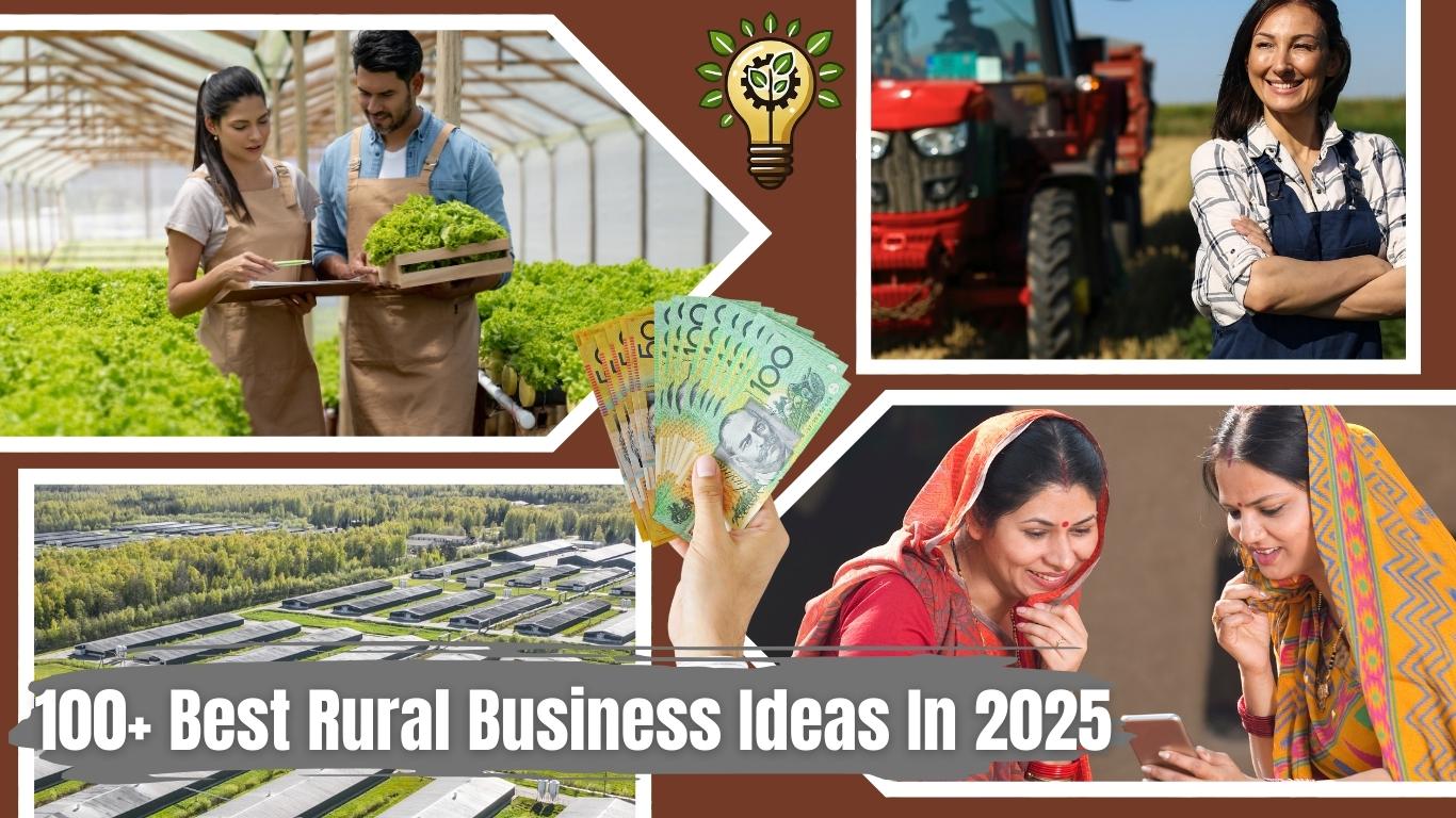 100+ Best Rural Business Ideas In 2025